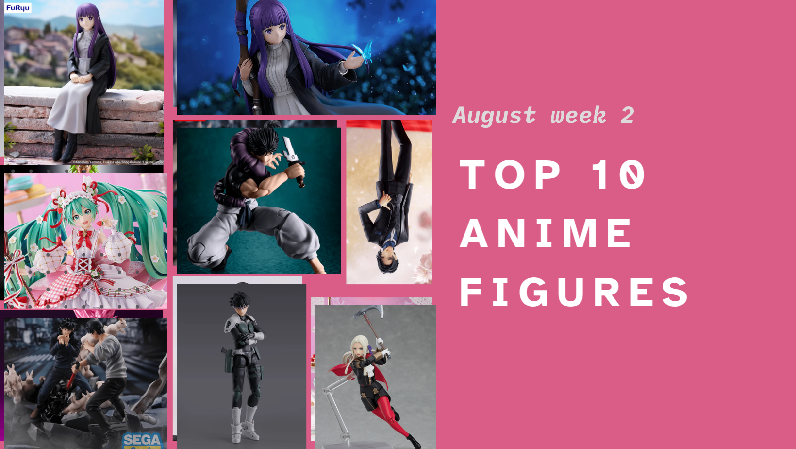 Top 10 Anime Figures This Week | August 8-15