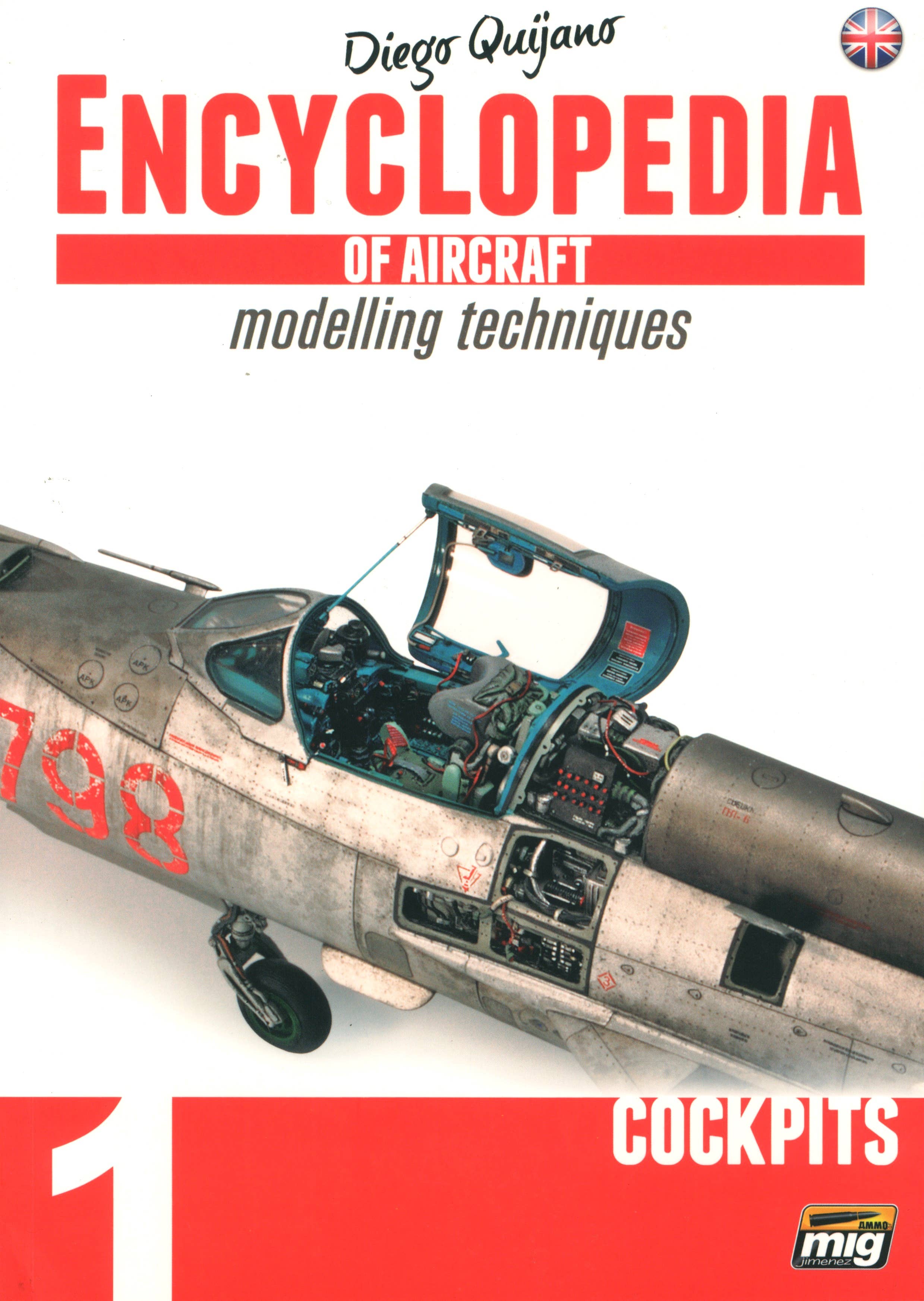 Ammo Mig Encyclopedia of Aircraft Modelling Techniques - Vol. 1: Cockpits (English) | 8432074060505