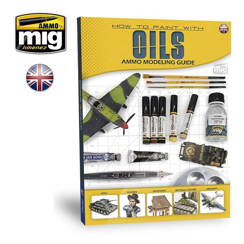 Ammo Mig How Paint with Oils - Ammo Modelling Guide (English) | 8432074060437