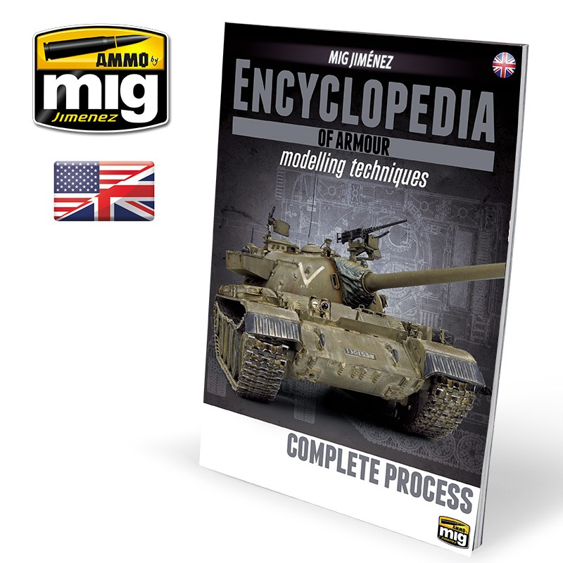 Ammo Mig Encyclopedia of Armour Modelling Techniques - Vol. 6: Complete Process (English) | 8432074061557