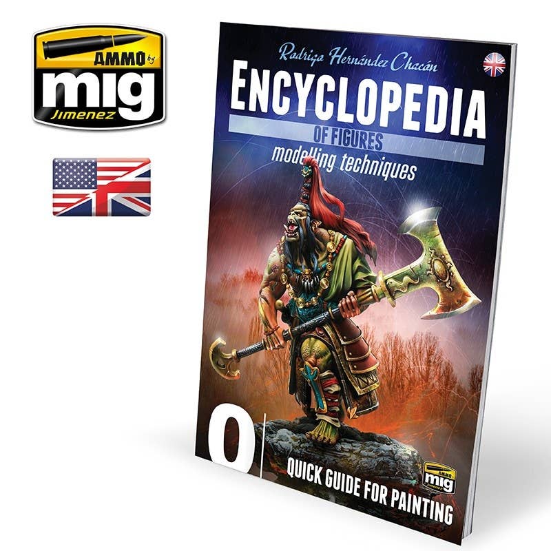 Ammo Mig Encyclopedia of Figures Modelling Techniques - Vol. 0: Quick Guide for Painting (English) | 8432074062202
