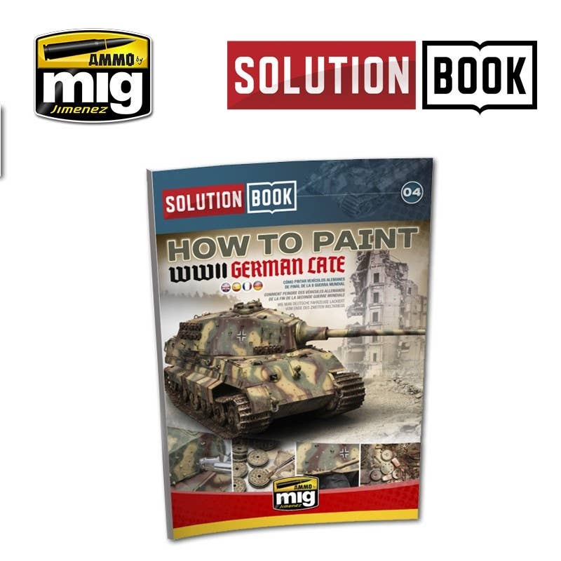Ammo Mig How to Paint WWII German Late Vehicles - Solution Book (Multilingual) | 8432074065036