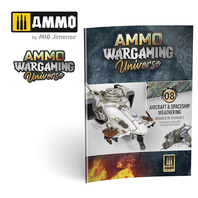 Ammo Mig AMMO WARGAMING UNIVERSE Book 08 – Aircraft and Spaceship Weathering (English, Castellano, Polski) | 8432074069270