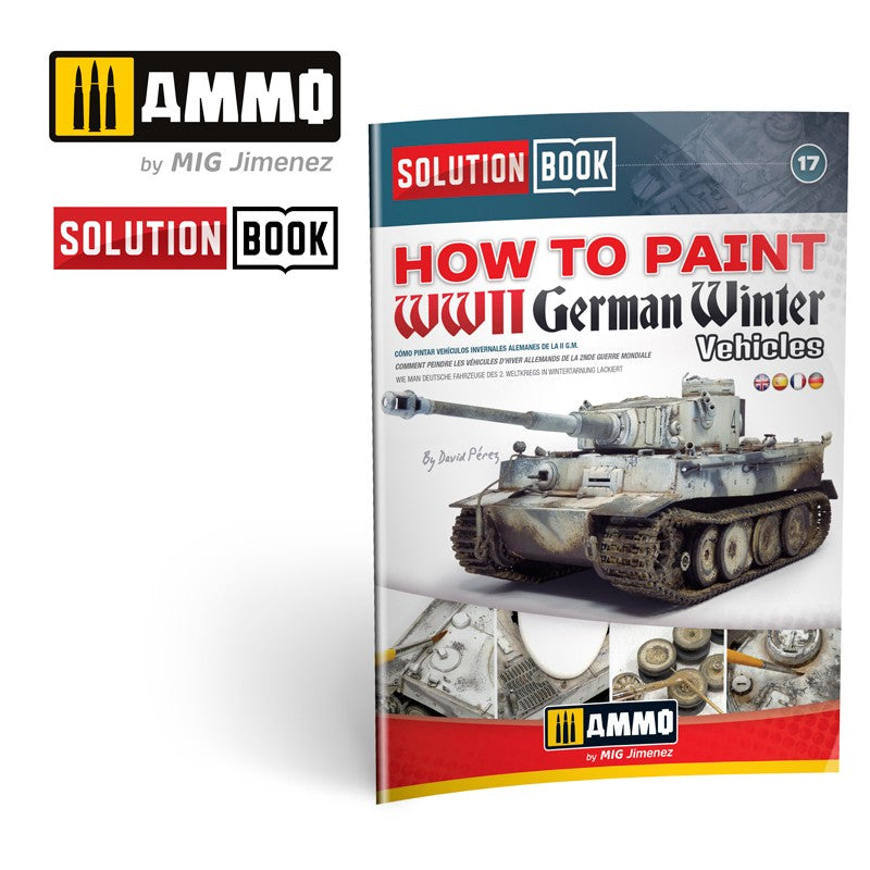 Ammo Mig How To Paint WWII German Winter Vehicles Solution Book | 8432074066019