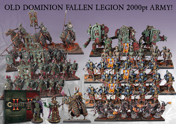 Conquest, Old Dominion Fallen Legion 2000pt Army (PBW1043) **Made to Order