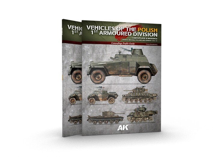 AK Interactive VEHICLES OF THE POLISH 1ST ARMOURED DIVISION (CAMOUFLAGE PROFILE GUIDE) English. 68 pages. Semi-hard cover. | 8435568338166