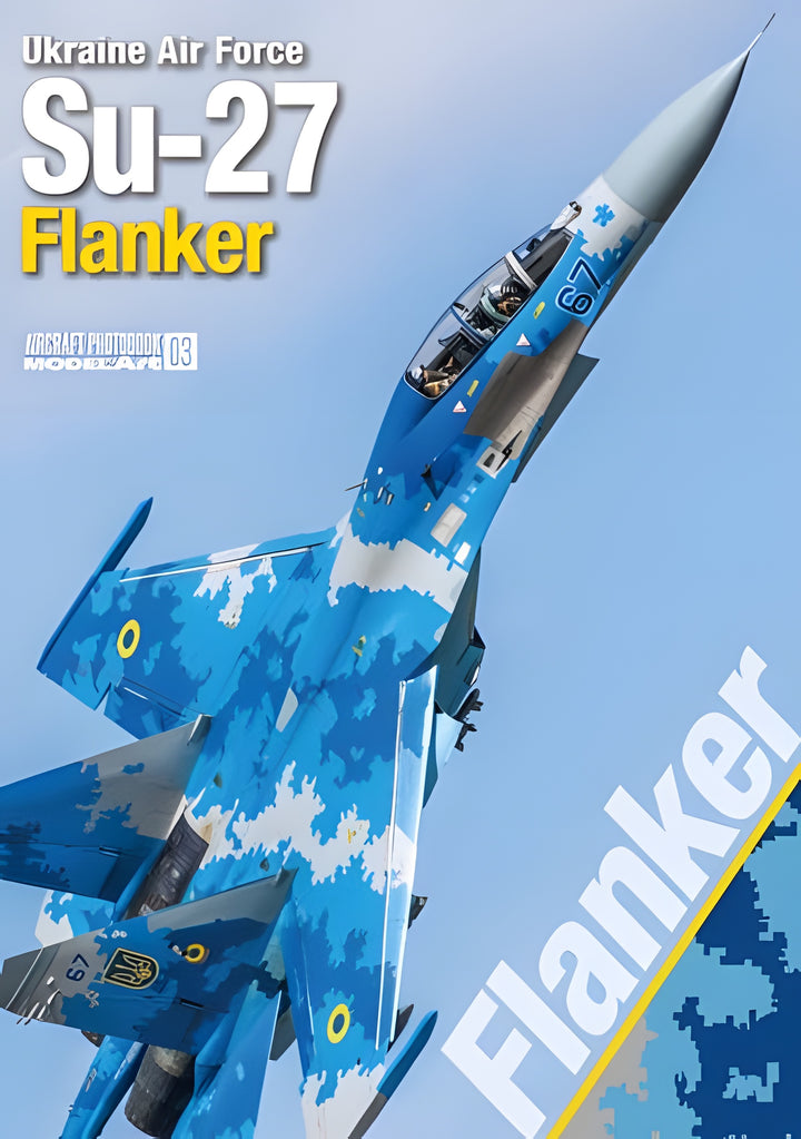 Model Art Aircraft Photobook No.3 - Ukraine Air Force Su-27 Flanker (Japanese) (mdp-011)