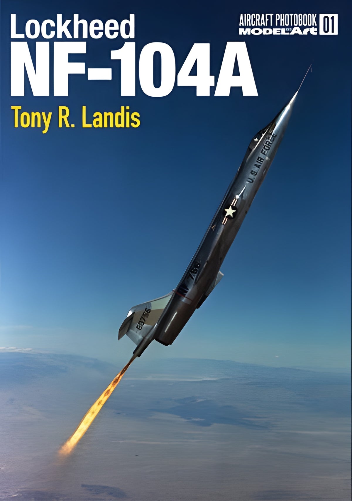 Model Art No.1 - Lockheed NF-104A, Tony R. Landis (Japanese) (mdp-001)