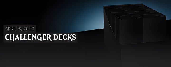 MTG Challenger Decks 2018