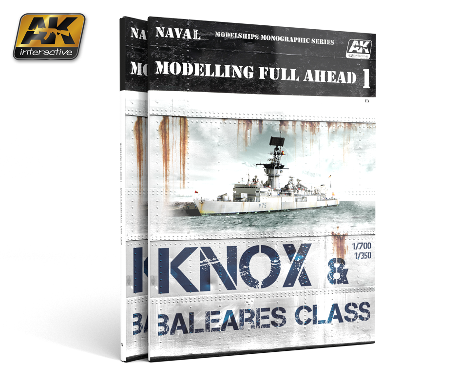 AK Interactive Modelling Full Ahead #1: Knox & Baleares Class - English | 8436535570985