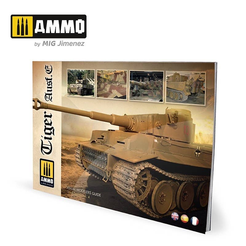 Ammo Mig Tiger Ausf.E - Visual Modelers Guide (Multilingual) | 8432074060246