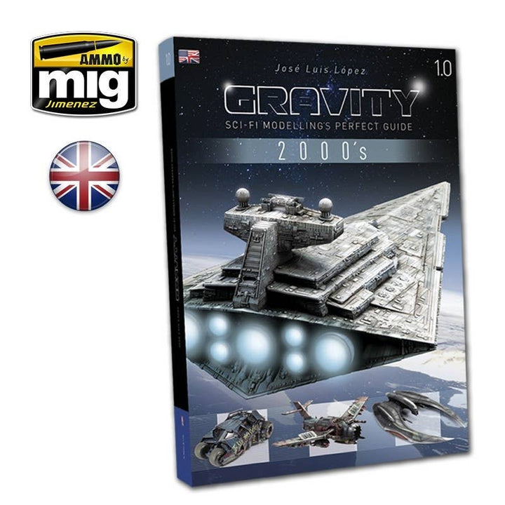 Ammo Mig Gravity 1.0 - Sci Fi Modelling Perfect Guide (English) | 8432074061106