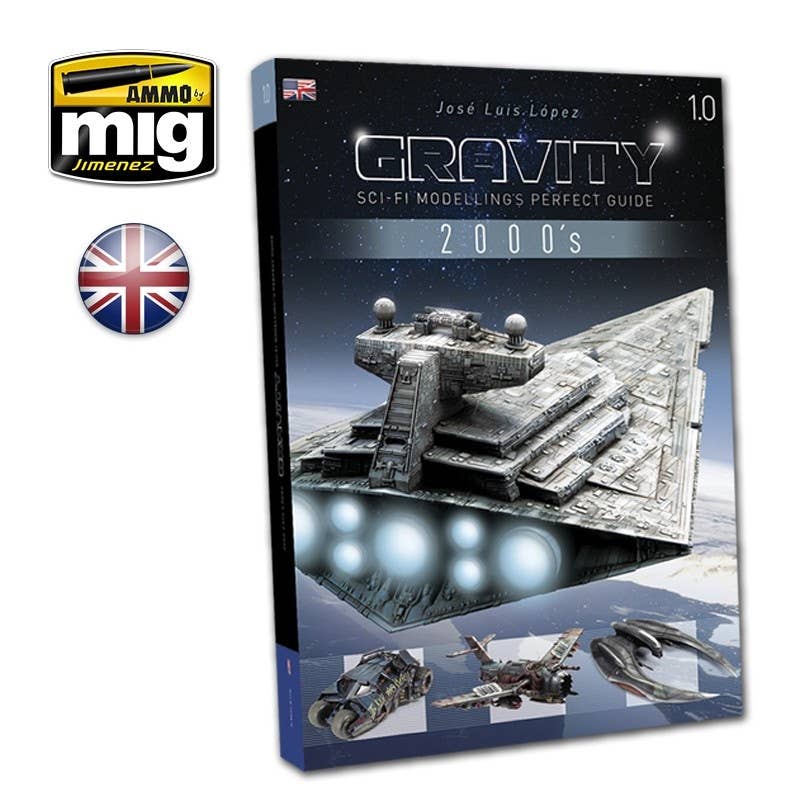 Ammo Mig Gravity 1.0 - Sci Fi Modelling Perfect Guide (English)