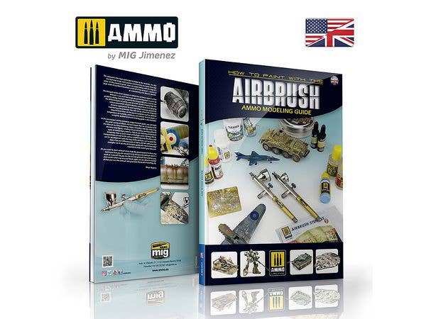 Ammo Mig Modelling Guide: How To Paint with Airbrush - English | 8432074061311