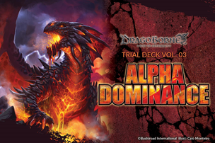 Dragoborne: Alpha Dominance Trial Deck | 8885009403654