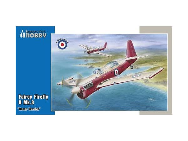 Special Hobby 1/48 Fairey Firefly U.8 Drone Version | 8594071084745