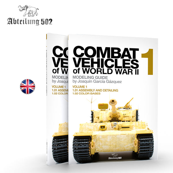 Abteilung502 Combat Vehicles of World War II - Volume 1