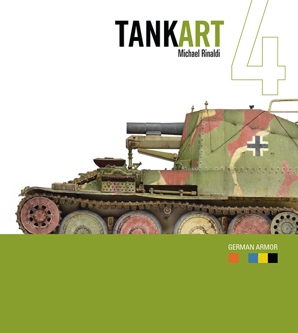 Rinaldi TankArt 4 German Armor (2nd Edition) | 9780988336346