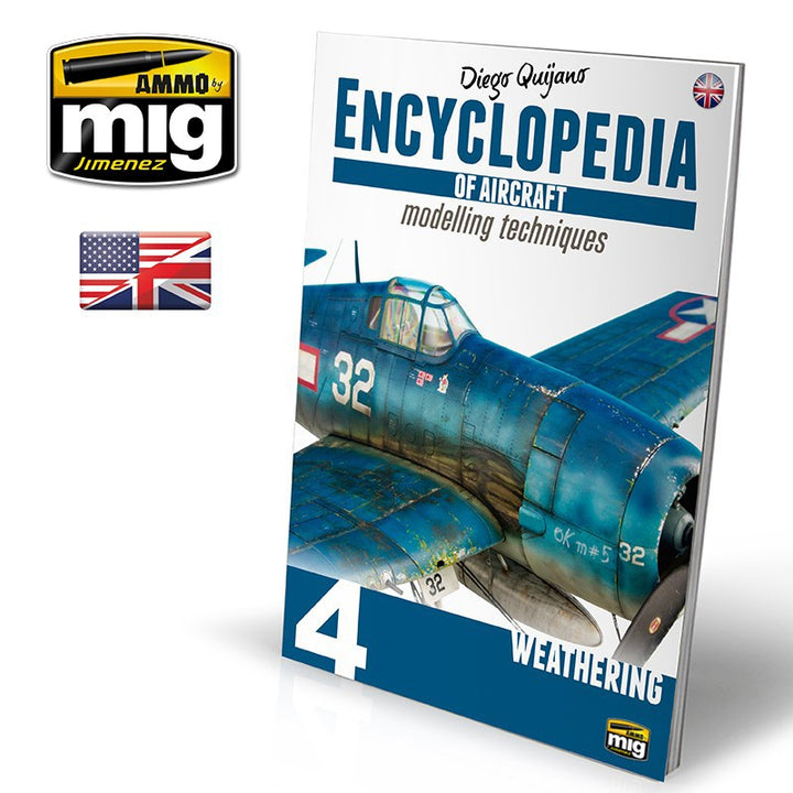 Ammo Mig Encyclopedia of Aircraft Modelling Techniques - Vol. 4: Weathering (English) | 8432074060536
