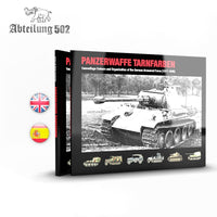 Abteilung502 PANZERWAFFE TARNFARBEN - CAMOUFLAGE COLOURS AND ORGANIZATION OF THE GERMAN ARMOURED FORCE (1917-1945) - English | 8435568300880